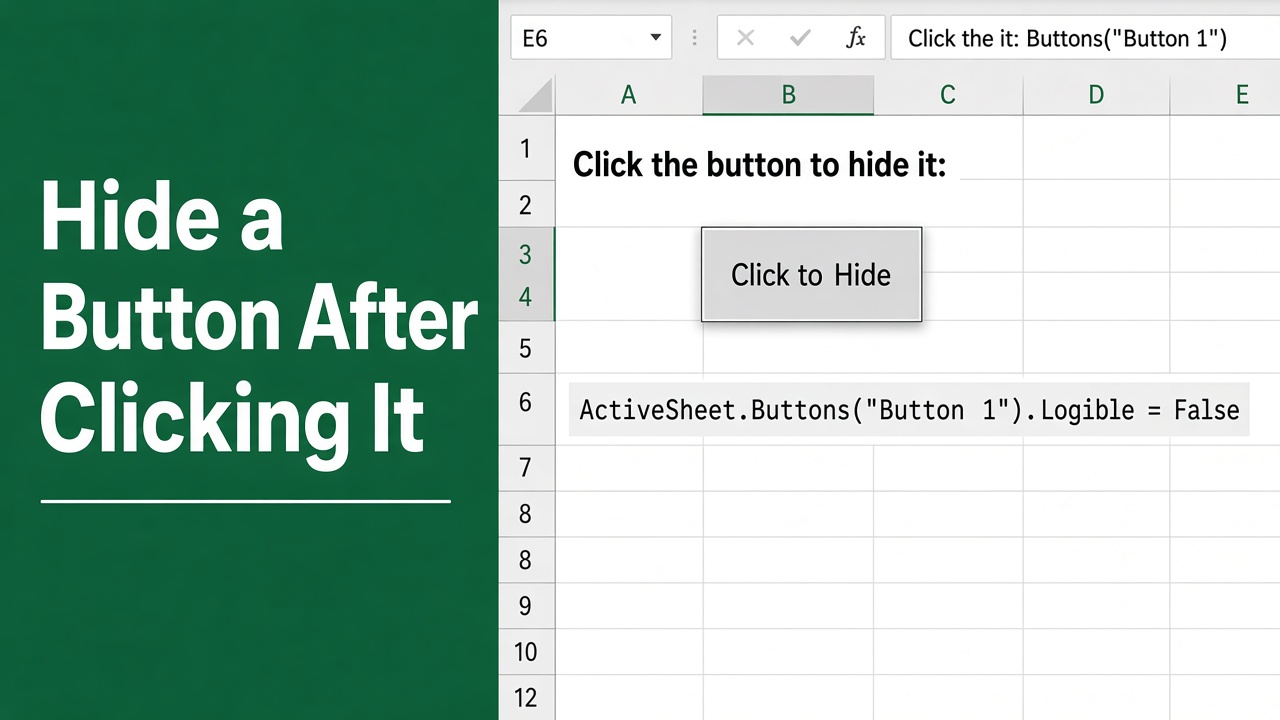 How to Hide a Button in Excel VBA After Clicking It? featured image