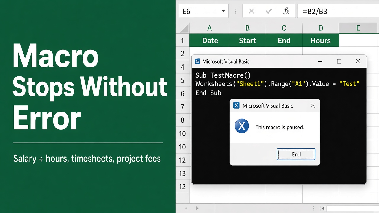 Why Does Your Excel VBA Macro Stop Without Error? (Easy Fixes!) featured image