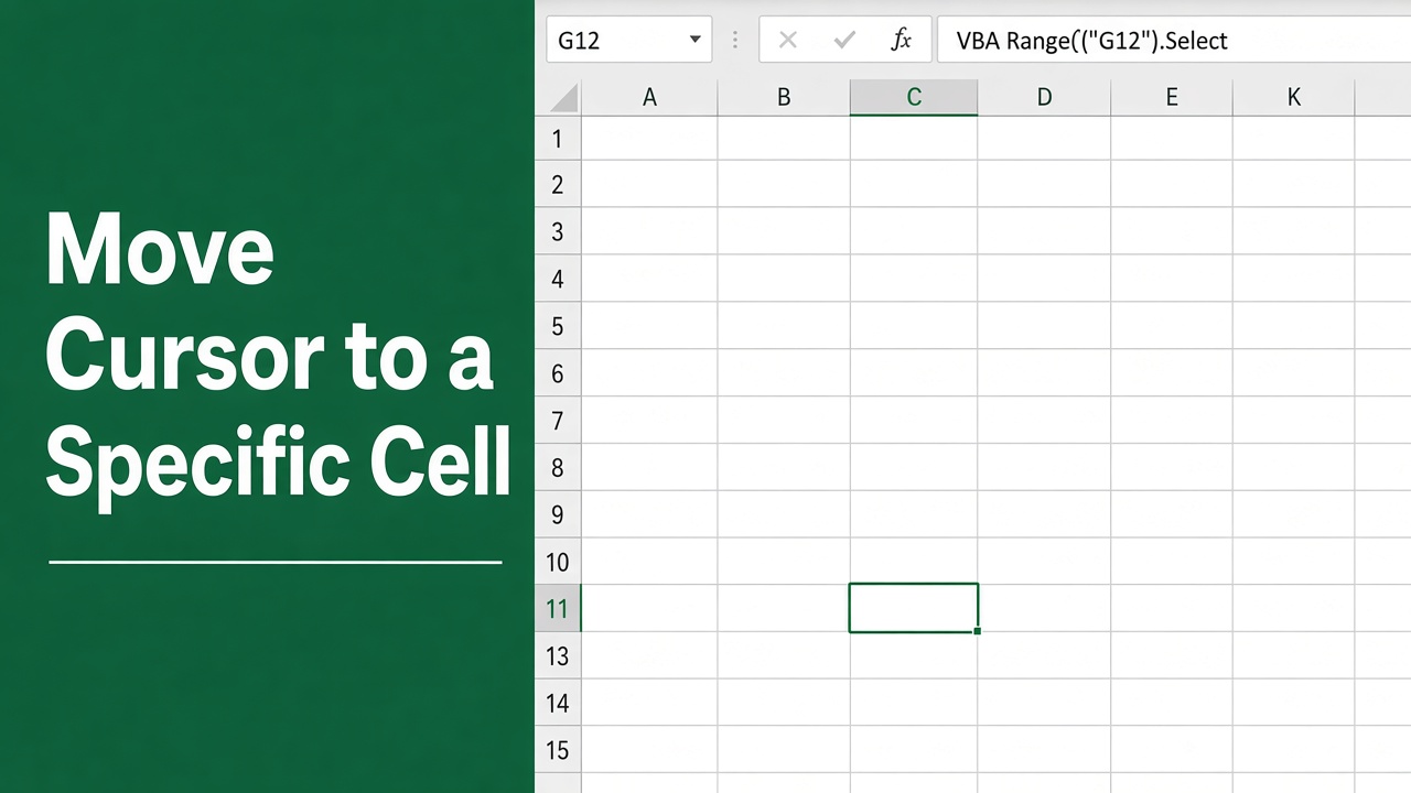 Excel VBA: Move Cursor to a Specific Cell Easily featured image