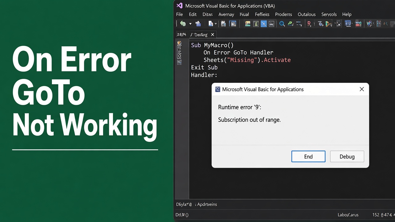Excel VBA On Error GoTo Not Working? Solve It Now! featured image