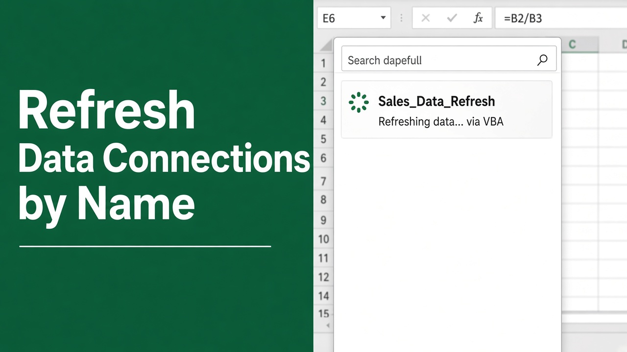 Excel VBA: Refreshing Data Connections by Name featured image