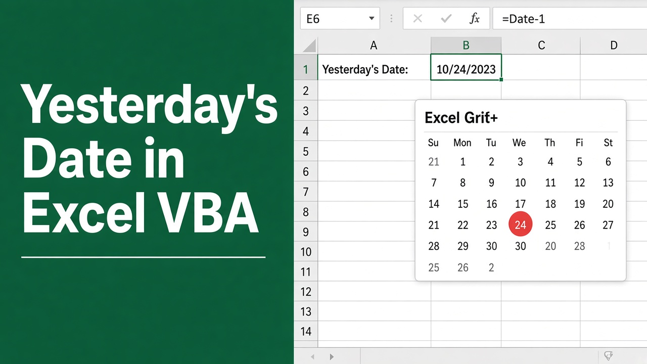 Excel VBA Yesterday’s Date – Easy Code Guide featured image
